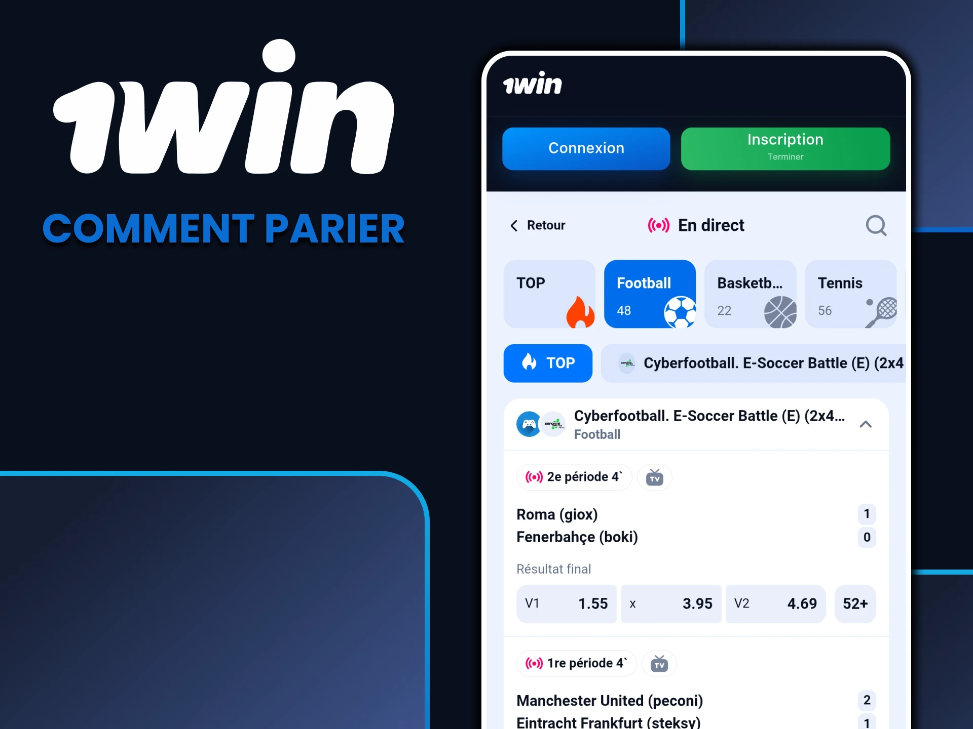 Placez des paris sportifs dans l'application 1win.